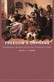 Freedom's Orphans (eBook, ePUB)