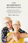 The Retirement Reformation (eBook, ePUB)