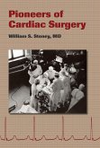 Pioneers of Cardiac Surgery (eBook, PDF)