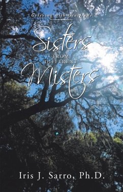 Sisters from Different Misters (eBook, ePUB) - Sarro Ph. D., Iris J.