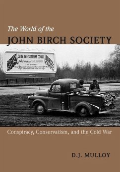 The World of the John Birch Society (eBook, PDF) - Mulloy, D. J.