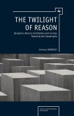 The Twilight of Reason (eBook, PDF)