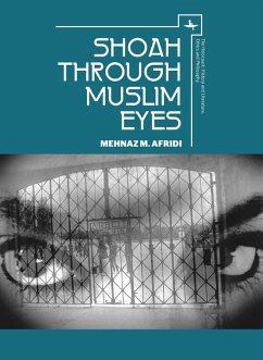 Shoah through Muslim Eyes (eBook, PDF) - Afridi, Mehnaz M.