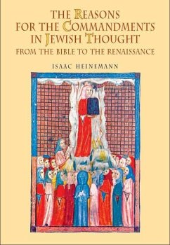 The Reasons for the Commandments in Jewish Thought (eBook, PDF) - Heinemann, Isaac