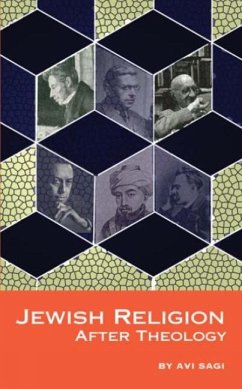 Jewish Religion After Theology (eBook, PDF) - Sagi, Avi