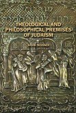 Theological and Philosophical Premises of Judaism (eBook, PDF)