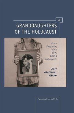 Granddaughters of the Holocaust (eBook, PDF) - Pisano, Nirit Gradwohl
