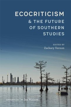 Ecocriticism and the Future of Southern Studies (eBook, ePUB)