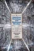 American Sociology and Holocaust Studies (eBook, PDF)