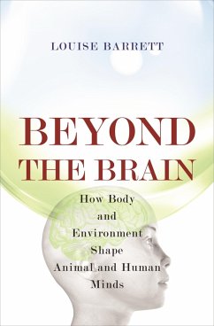 Beyond the Brain (eBook, ePUB) - Barrett, Louise