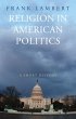 Religion in American Politics (eBook,... - Bild 1