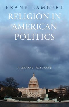 Cover Religion in American Politics (eBook, ePUB)
