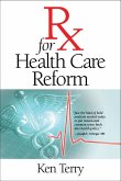 Rx for Health Care Reform (eBook, PDF)
