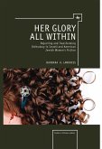 Her Glory All Within (eBook, PDF)