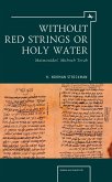 Without Red Strings or Holy Water (eBook, PDF)