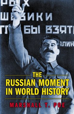 Russian Moment in World History (eBook, ePUB) - Poe, Marshall T.