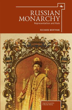 Russian Monarchy (eBook, PDF) - Wortman, Richard