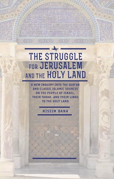 The Struggle for Jerusalem and the Holy Land (eBook, PDF) The Struggle for Jerusalem and the Holy Land (eBook, PDF)