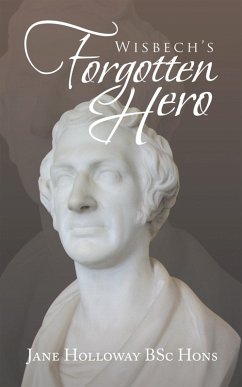 Cover Wisbech's Forgotten Hero (eBook, ePUB)