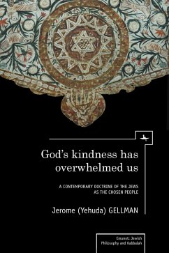 God's Kindness Has Overwhelmed Us (eBook, PDF) - Gellman, Jerome (Yehuda)