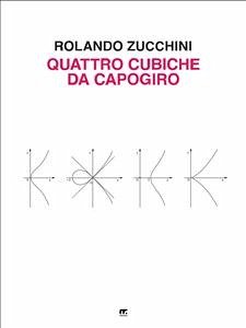Quattro cubiche da capogiro (eBook, PDF) - Zucchini, Rolando; utente