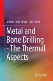 Metal and Bone Drilling - The Thermal Aspects