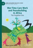 War-Time Care Work and Peacebuilding in Africa