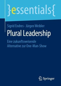 Plural Leadership - Endres, Sigrid;Weibler, Jürgen