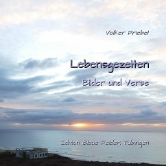 Lebensgezeiten - Friebel, Volker