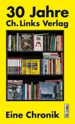 30 Jahre Ch. Links Verlag - Links, Christoph