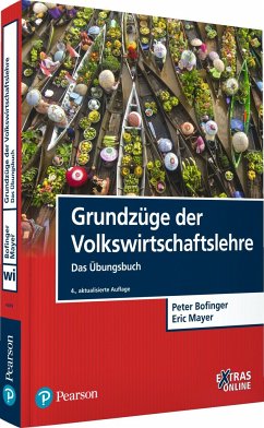 Grundzüge der Volkswirtschaftslehre - Das Übungsbuch - Bofinger, Peter;Mayer, Eric