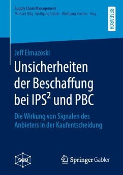 Unsicherheiten der Beschaffung bei IPS² und PBC - Elmazoski, Jeff