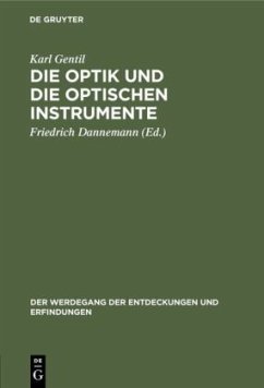 Die Optik und die optischen Instrumente - Gentil, Karl