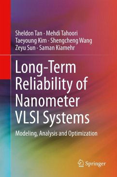 Long-Term Reliability of Nanometer VLSI Systems - Tan, Sheldon;Tahoori, Mehdi;Kim, Taeyoung
