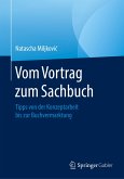 Vom Vortrag zum Sachbuch