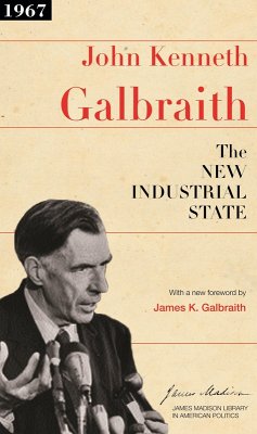 New Industrial State (eBook, ePUB) - Galbraith, John Kenneth