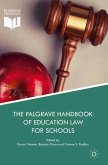 The Palgrave Handbook of Education Law for Schools