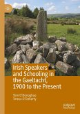 Irish Speakers and Schooling in the Gaeltacht, 1900 to the Present