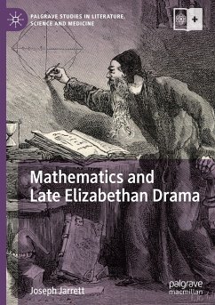 Mathematics and Late Elizabethan Drama - Jarrett, Joseph