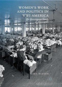Women's Work and Politics in WWI America - Olsson, Lars
