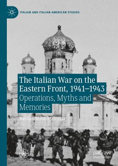 The Italian War on the Eastern Front, 1941¿1943 - Scianna, Bastian Matteo