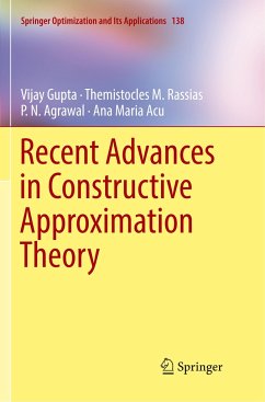 Recent Advances in Constructive Approximation Theory - Gupta, Vijay;Rassias, Themistocles M.;Agrawal, P. N.