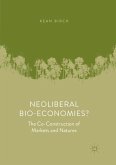 Neoliberal Bio-Economies?