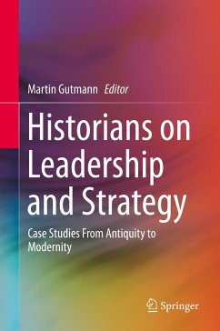 Historians on Leadership and Strategy