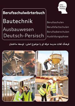 Interkultura Berufsschulwörterbuch für Ausbildungsberufen im Ausbauwesen. Deutsch-Persisch - Interkultura Verlag