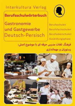 Berufsschulwörterbuch für Gastronomie und Gastgewerbe. Deutsch-Persisch - Interkultura Verlag