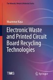 Electronic Waste and Printed Circuit Board Recycling Technologies