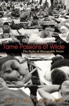 Tame Passions of Wilde (eBook, ePUB) - Nunokawa, Jeff