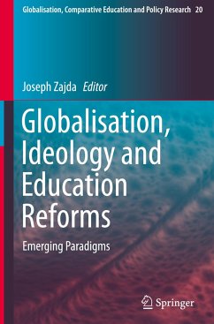 Globalisation, Ideology and Education Reforms