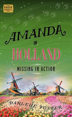 Amanda in Holland - Foster, Darlene